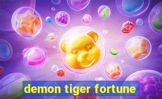 demon tiger fortune